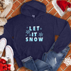Let It Snow Hoodie